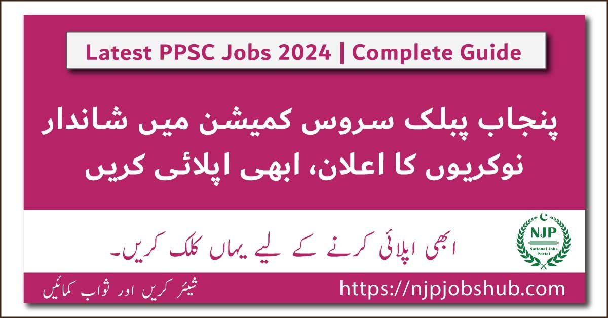 Latest PPSC Jobs 2024