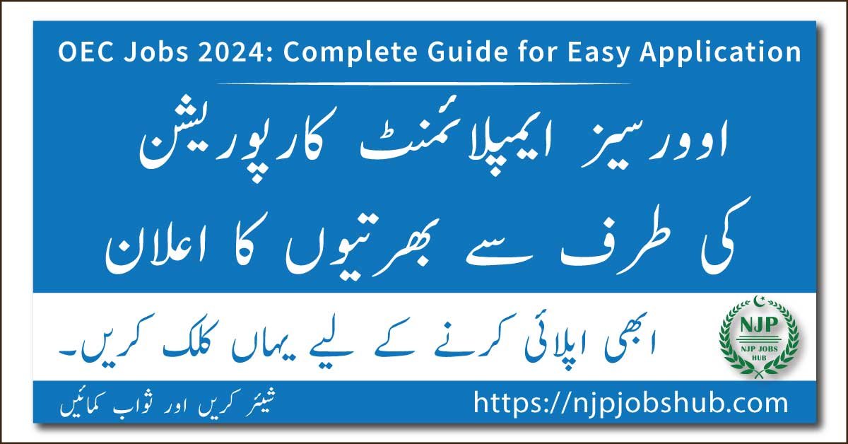 OEC Jobs 2024: Complete Guide for Easy Application