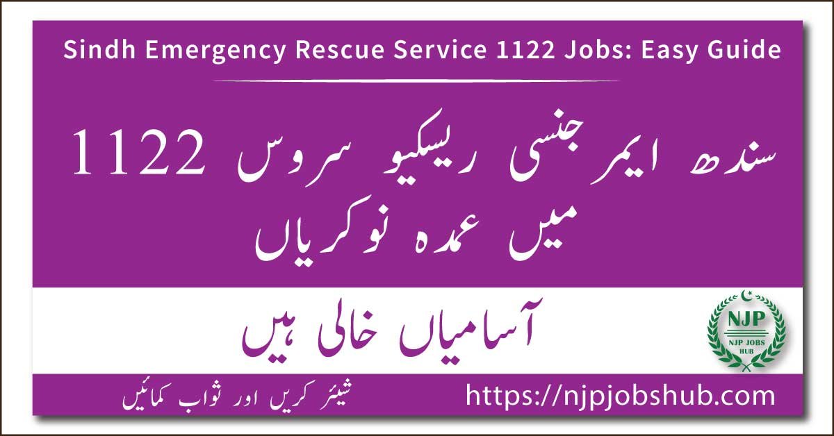 Sindh Emergency Rescue Service 1122 Jobs 2024 Online Apply: Easy Guide